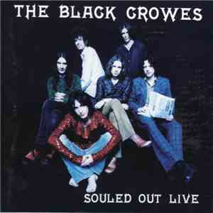 The Black Crowes - Souled Out Live download flac mp3