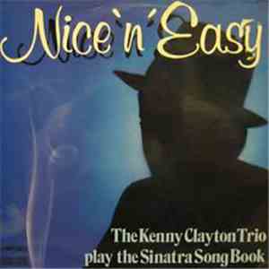 The Kenny Clayton Trio - Nice 'N' Easy download flac mp3