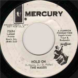 The Mauds - Hold On / C'mon And Move download flac mp3