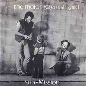 The Motor Totemist Guild - Sub-Mission / Ballad Of The Thin Man download flac mp3