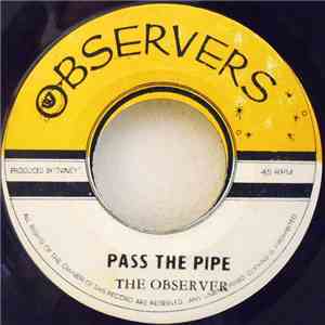 The Observer - Pass The Pipe download flac mp3
