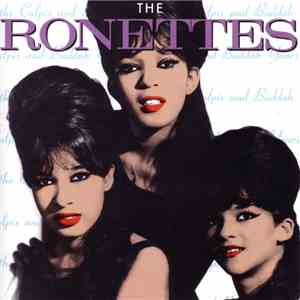 The Ronettes - The Colpix And Buddah Years download flac mp3