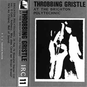 Throbbing Gristle - At The Brighton Polytechnic download flac mp3