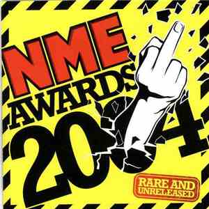 Various - NME Awards 2004 (Rare And Unreleased) download flac mp3