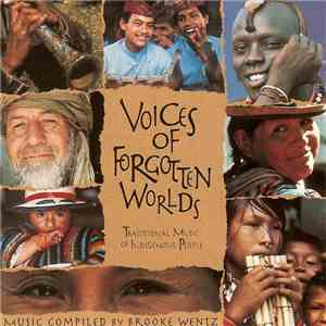 Various - Voices Of Forgotten Worlds: Traditional Music Of Indigenous People download flac mp3
