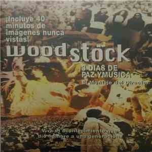 Various - Woodstock. 3 Días De Paz Y Música. El Montaje Del Director download flac mp3