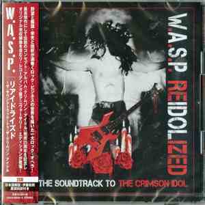 W.A.S.P. - Reidolized (The Soundtrack To The Crimson Idol) download flac mp3