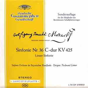 Wolfgang Amadeus Mozart, Sinfonie-Orchester Des Bayerischen Rundfunks · Dirigent: Ferdinand Leitner - Sinfonie Nr. 36 C-dur KV 425 (Linzer Sinfonie) download flac mp3