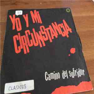 Yo Y Mi Circunstancia - Camino del sufridor download flac mp3