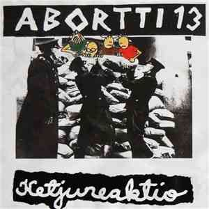 Abortti 13 - Ketjureaktio download flac mp3