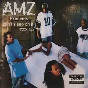 AMZ - Can't Sleep On It download flac mp3