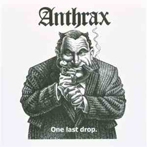 Anthrax  - One Last Drop download flac mp3