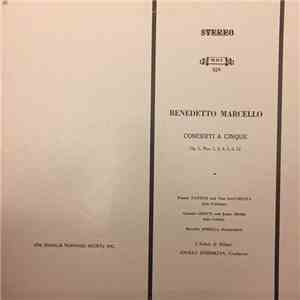Benedetto Marcello, I Solisti Di Milano, Angelo Ephrikian - Concerti A Cinq Op. 1, Nos. 1, 2, 4, 5, 6, 12 download flac mp3