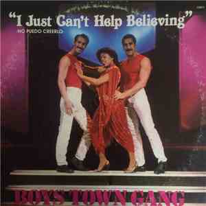 Boys Town Gang - I Just Can't Help Believing download flac mp3