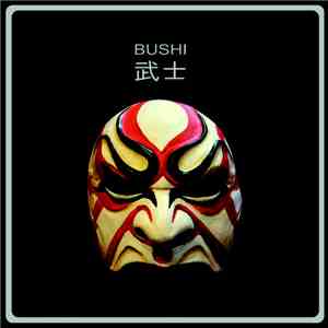 Bushi  - Bushi download flac mp3
