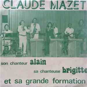Claude Mazet - Et Sa Grande Formation download flac mp3