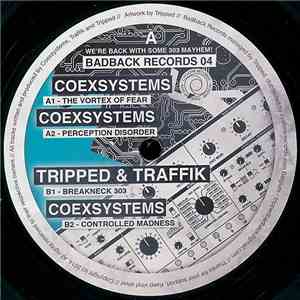 Coexsystems / Tripped & Traffik  - We're Back With Some 303 Mayhem! download flac mp3