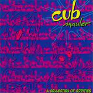 Cub - Mauler (A Collection Of Oddities) download flac mp3