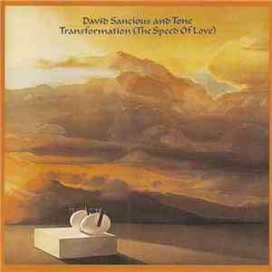 David Sancious And Tone - Transformation (The Speed Of Love) flac mp3 download