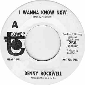 Denny Rockwell - I Wanna Know Now / Oh My Gosh Oh Me Oh My - Goodbye download flac mp3
