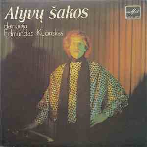 Edmundas Kučinskas - Alyvų Šakos download flac mp3