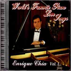 Enrique Chia - World's Favorite Piano Love Songs - Enrique Chia Vol. I download flac mp3