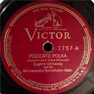 Eugene Ormandy And The Minneapolis Symphony Orchestra - Pizzicato Polka / Valse Bluette download flac mp3