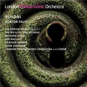Ferruccio Busoni, Sir Adrian Boult, The London Philharmonic Orchestra - Doktor Faust download flac mp3