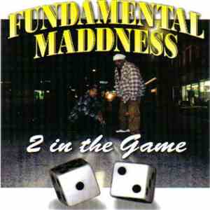Fundamental Maddness - 2 In The Game download flac mp3
