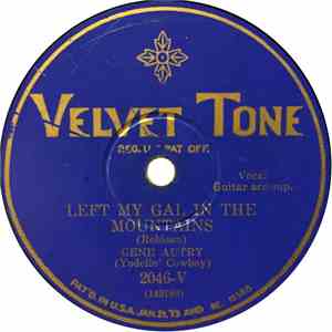 Gene Autry - Left My Gal In The Mountains download flac mp3