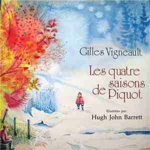 Gilles Vigneault - Les Quatre Saisons De Piquot download flac mp3