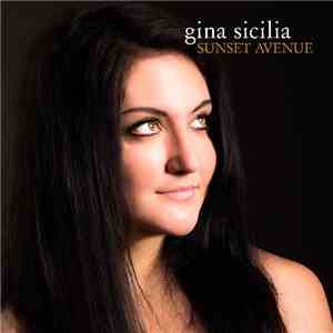 Gina Sicilia - Sunset Avenue download flac mp3