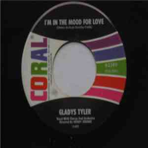 Gladys Tyler - I'm In The Mood For Love / Hurry On Down To My House download flac mp3