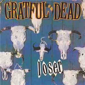 Grateful Dead - Loser download flac mp3