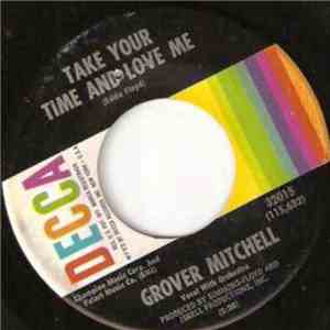 Grover Mitchell  - Take Your Time And Love Me / There's Only One Way download flac mp3