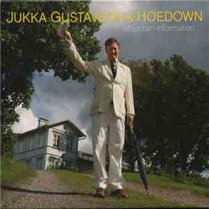 Jukka Gustavson & Hoedown - Mountain Information flac mp3 download