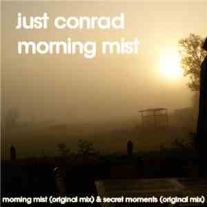 Just Conrad - Morning Mist download flac mp3