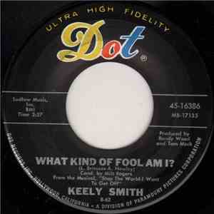Keely Smith - What Kind Of Fool Am I? download flac mp3