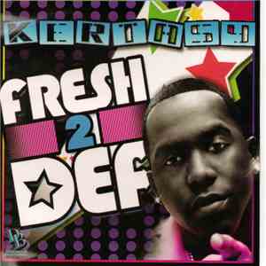 Kertasy - Fresh 2 Def download flac mp3