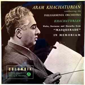Khachaturian – Philharmonia Orchestra, Aram Khachaturian - Masquerade And In Memoriam download flac mp3