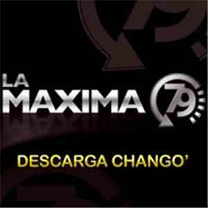 La Maxima 79 - Descarga Changò (Remix) download flac mp3
