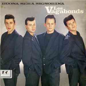 Les Vagabonds - Buona Sera Signorina download flac mp3