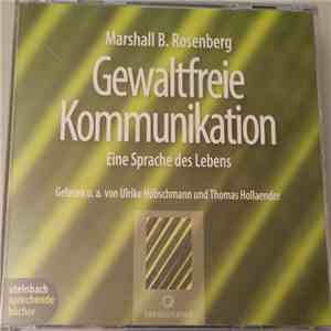 Marshall B. Rosenberg - Gewaltfreie Kommunikation flac mp3 download