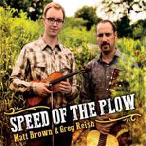 Matt Brown , Greg Reish - Speed Of The Plow download flac mp3