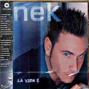 Nek - La Vita È download flac mp3