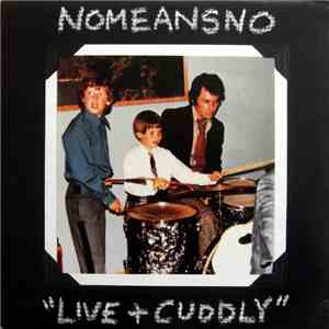 Nomeansno - Live And Cuddly download flac mp3