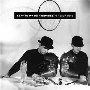 Pet Shop Boys - Left To My Own Devices flac mp3 download