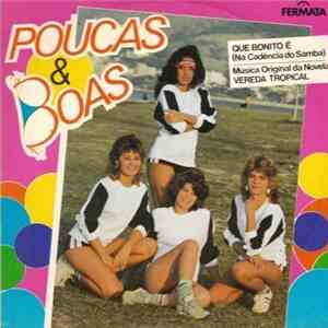 Poucas & Boas - Que Bonito E (Na Cadência Do Samba) download flac mp3