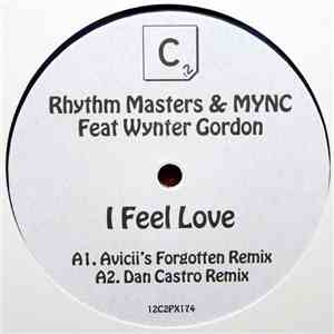 Rhythm Masters & MYNC Feat Wynter Gordon - I Feel Love (Remixes) download flac mp3