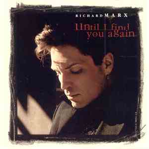 Richard Marx - Until I Find You Again download flac mp3